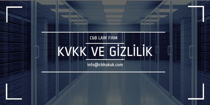 kişisel verilerin korunması ve gizlilik