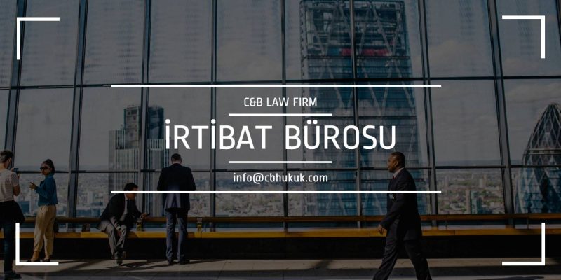 irtibat bürosu